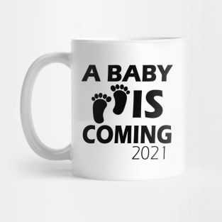 Pregnant - A baby is coming Mug